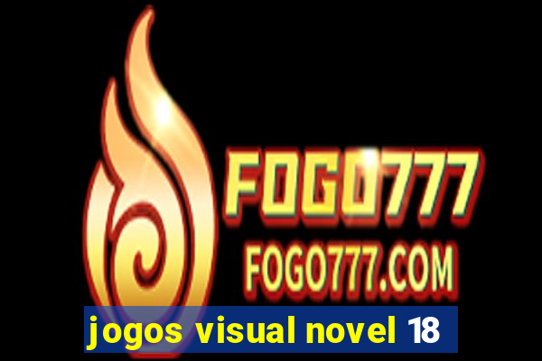 jogos visual novel 18